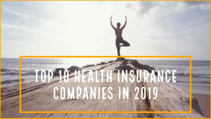 Top 10 Health Insurance Companies in India 2022